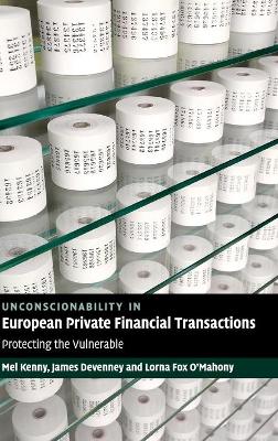 Unconscionability in European Private Financial Transactions book