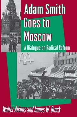 Adam Smith Goes to Moscow book