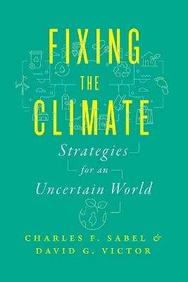 Fixing the Climate: Strategies for an Uncertain World book