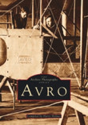 Avro Aircraft by Harry Holmes