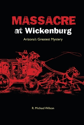 Massacre at Wickenburg book