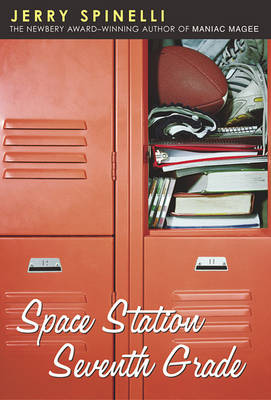 Space Station Seventh Grade by Jerry Spinelli