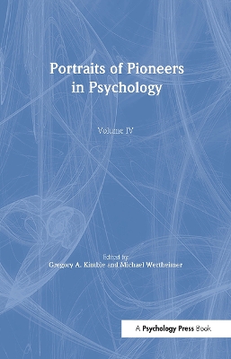 Portraits of Pioneers in Psychology by Gregory A. Kimble