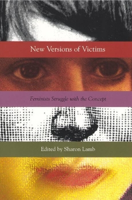 New Versions of Victims by Sharon Lamb