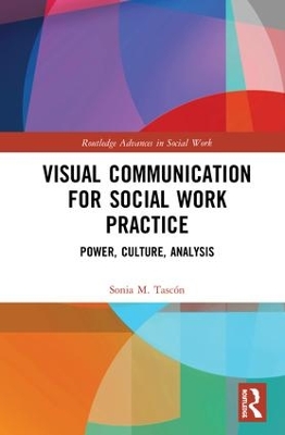 Visual Culture, Power and Social Work Practice book
