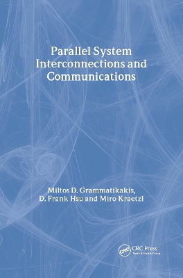 Parallel Systems Communications and Interconnections book