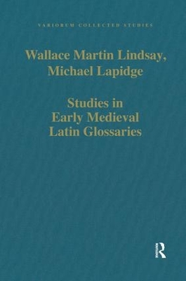 Studies in Early Medieval Latin Glossaries book