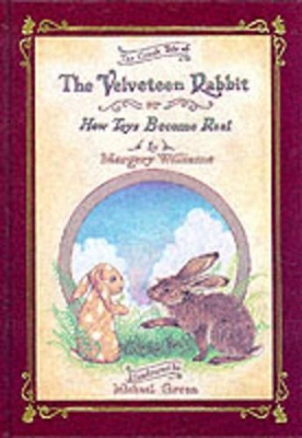 Velveteen Rabbit Deluxe Cloth Edition Or, How Toys Become Real book