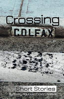 Crossing Colfax book