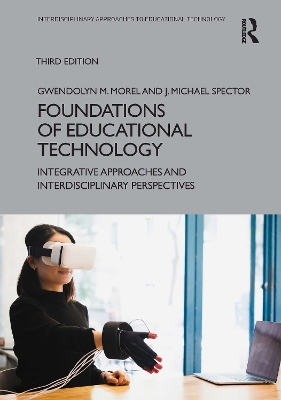 Foundations of Educational Technology: Integrative Approaches and Interdisciplinary Perspectives book