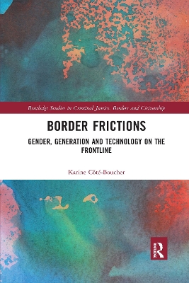 Border Frictions: Gender, Generation and Technology on the Frontline book