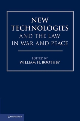 New Technologies and the Law in War and Peace book