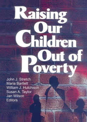 Raising Our Children Out of Poverty book