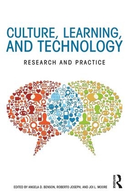 Culture, Learning, and Technology by Angela D. Benson
