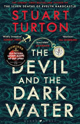 The Devil and the Dark Water: The mind-blowing new murder mystery from the author of The Seven Deaths of Evelyn Hardcastle by Stuart Turton