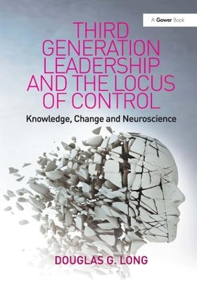 Third Generation Leadership and the Locus of Control book