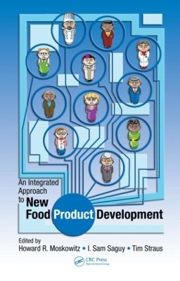 Integrated Approach to New Food Product Development by Howard R. Moskowitz