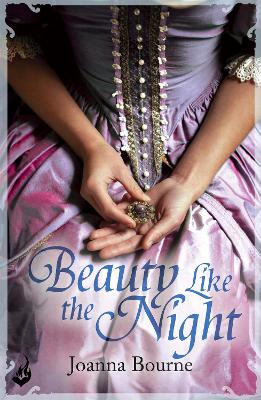 Beauty Like the Night: Spymaster 6 (A series of sweeping, passionate historical romance) book