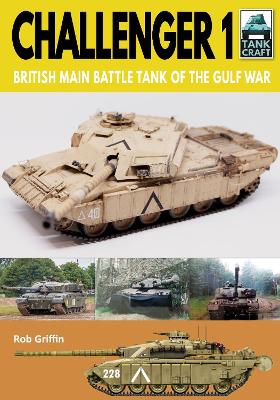 Challenger 1: British Main Battle Tank of the Gulf War book