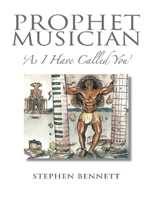 Prophet Musician: As I Have Called You book