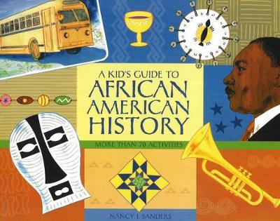 Kid's Guide to African American History book