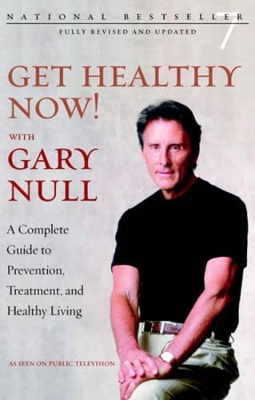 Get Healthy Now! With Gary Null book