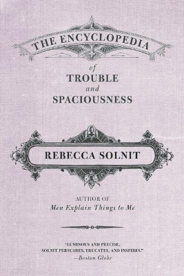 Encyclopedia of Trouble and Spaciousness book