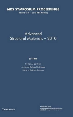 Advanced Structural Materials - 2010: Volume 1276 book