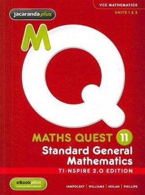 Maths Quest 11 Standard General Mathematics TI-Nspire 2.0 Edition + EBookPLUS book