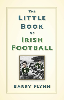 The Little Book of Irish Football book