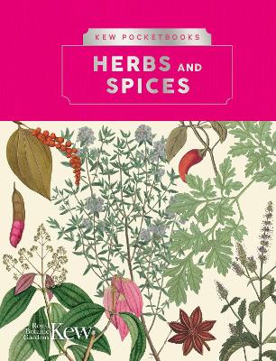 Kew Pocketbooks: Herbs and Spices book