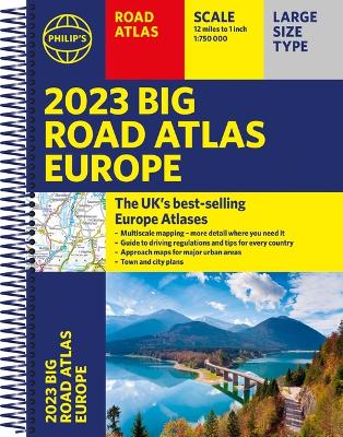 2023 Philip's Big Road Atlas Europe: (A3 Spiral binding) book