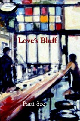 Love's Bluff book