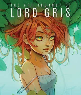 The Art Journey of Lord Gris book