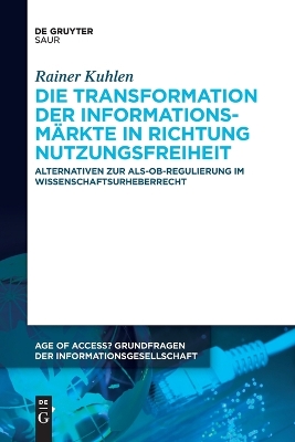 Die Transformation der Informationsmärkte in Richtung Nutzungsfreiheit book