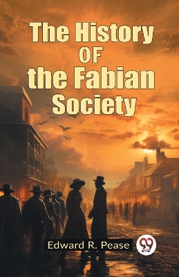 The History of the Fabian Society book