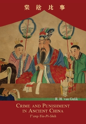 Crime and Punishment in Ancient China book