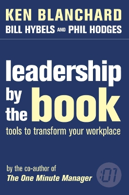 Leadership by the Book by Kenneth Blanchard