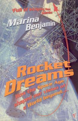 Rocket Dreams by Marina Benjamin