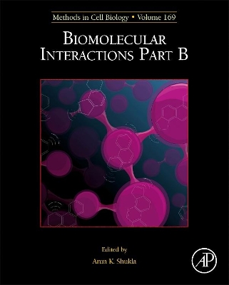 Biomolecular Interactions Part B: Volume 169 book