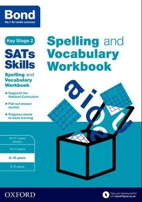 Bond SATs Skills: Spelling and Vocabulary Workbook by Michellejoy Hughes