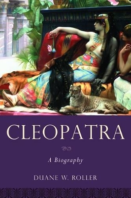 Cleopatra by Duane W. Roller