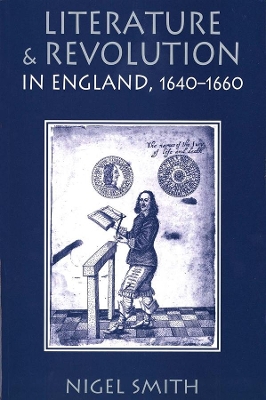 Literature and Revolution in England, 1640-1660 book