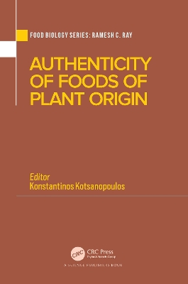 Authenticity of Foods of Plant Origin by Konstantinos Kotsanopoulos