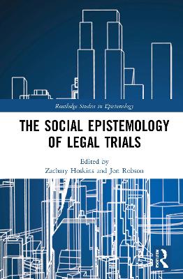 The Social Epistemology of Legal Trials book