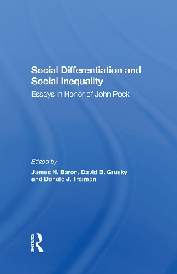 Social Differentiation And Social Inequality: Essays In Honor Of John Pock book