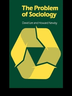 The Problem of Sociology by David Lee