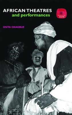 African Theatres and Performances book