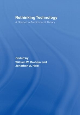 Rethinking Technology by William W Braham