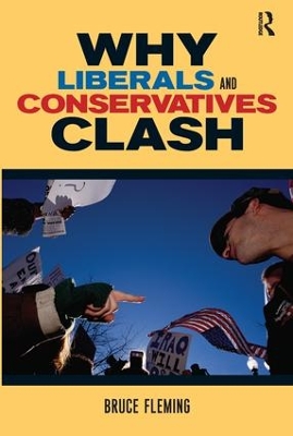 Why Liberals and Conservatives Clash book